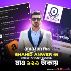 Amazon FBA Full Course by (Shahid Anwar)